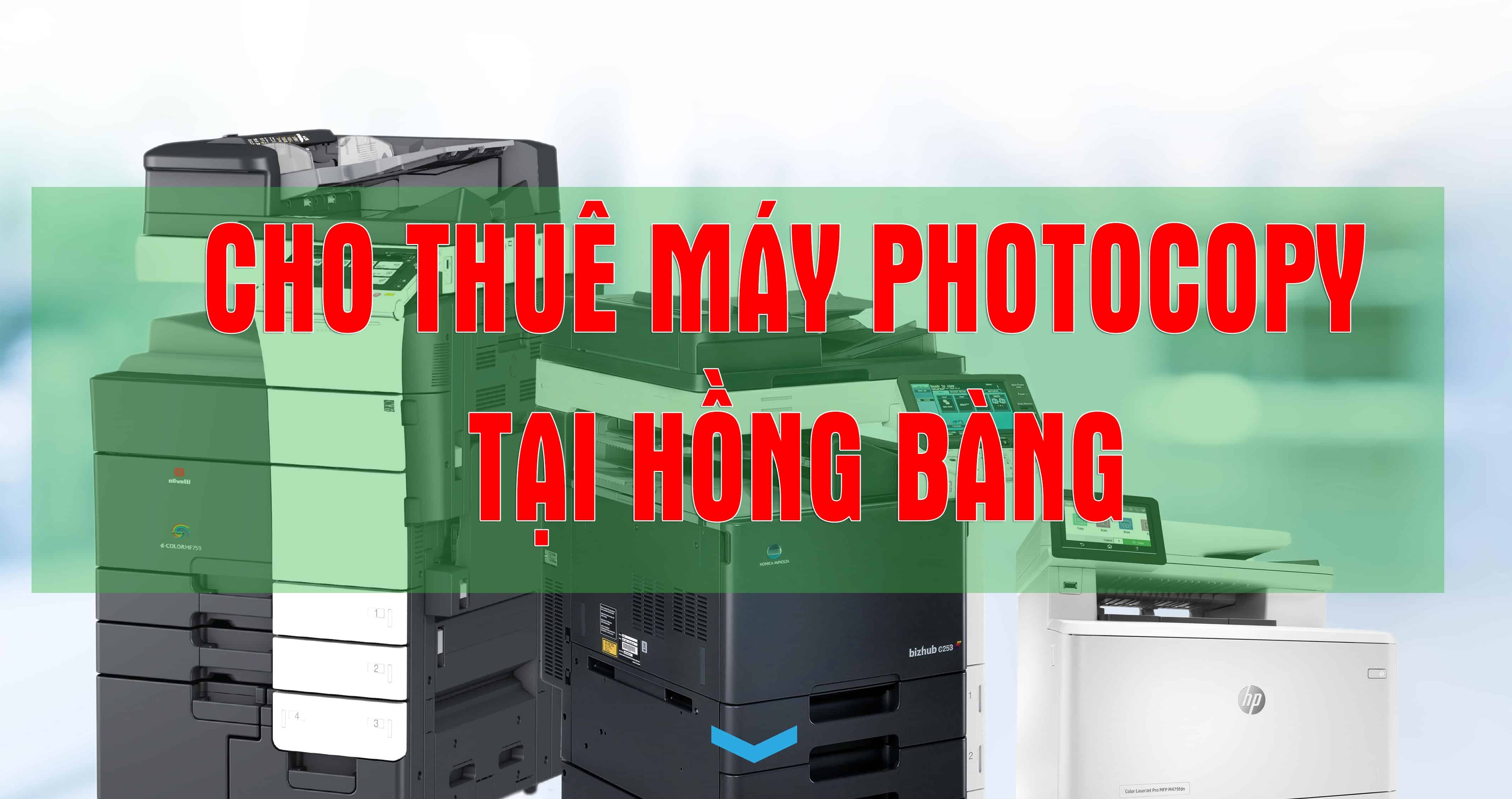 Cho thuê máy photocopy tại Hồng Bàng